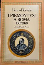 I Piemontesi a Roma 1867-1870