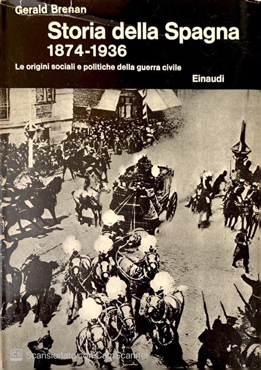 Storia della Spagna 1874-1936 - Gerald Brenan - copertina