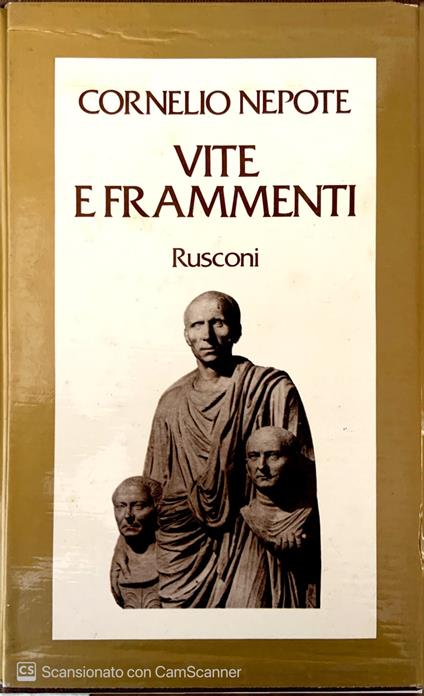 I classici di storia. Vol. 7: Vite e frammenti - Cornelio Nepote - copertina