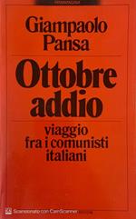 Ottobre addio viaggio fra i comunisti italiani