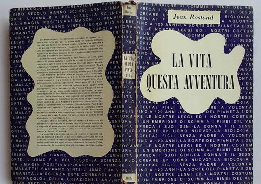 La vita questa avventura - Jean Rostand - copertina