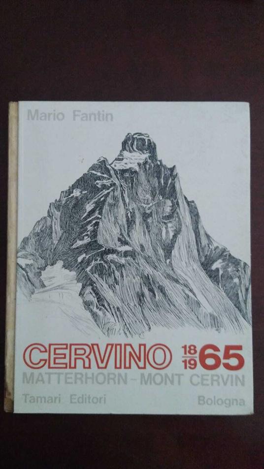 Cervinio 1865-1965 - Mario Fantin - copertina