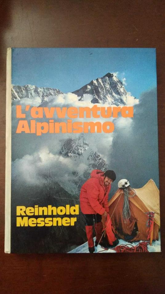 L' avventura Alpinismo - Reinhold Messner - copertina