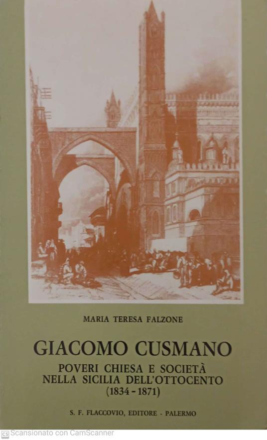 Giacomo Cusmano. Poveri chiesa e società nella Sicilia dell'Ottocento - copertina