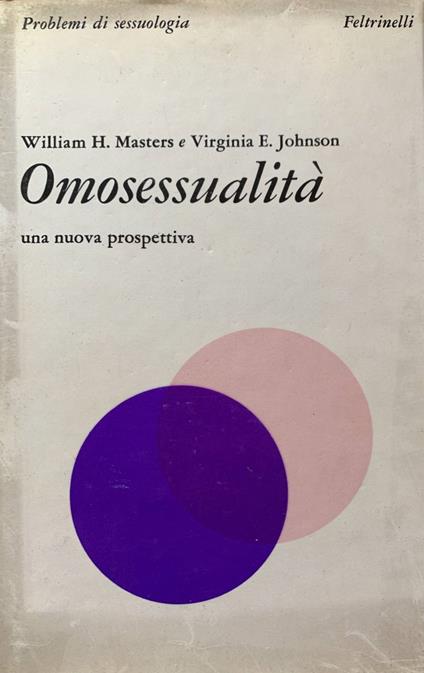 Omosessualità. Una nuova prospettiva - William H. Masters - copertina