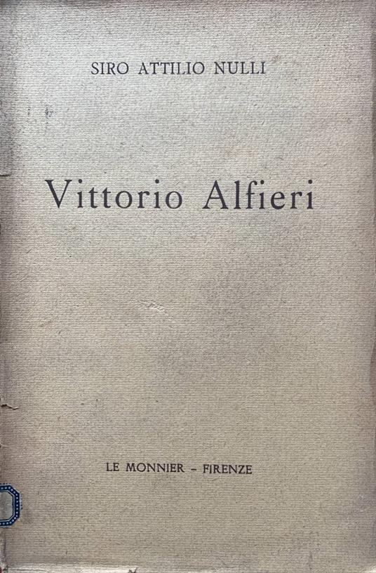 Vittorio Alfieri - Siro Attilio Nulli - copertina