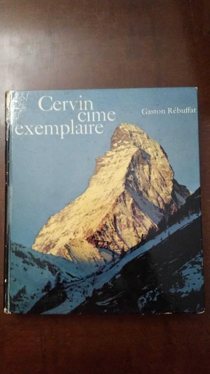 Cervin cime exemplaire - Gaston Rébuffat - copertina