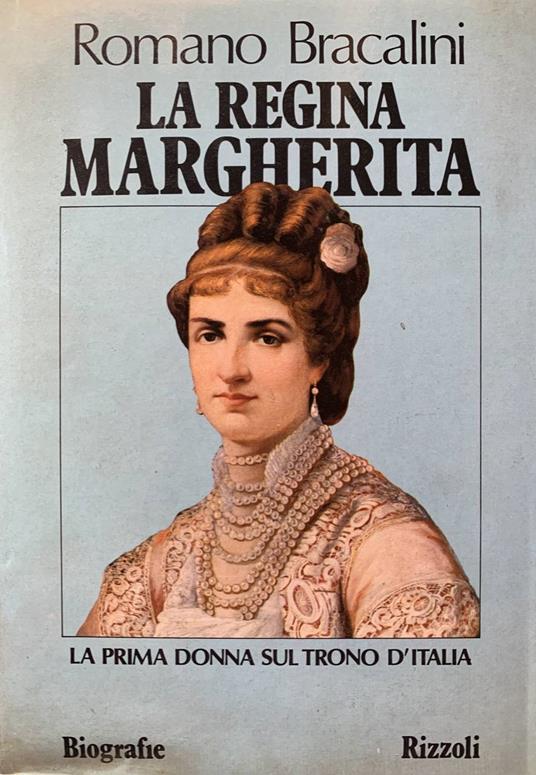 La regina Margherita - Romano Bracalini - copertina