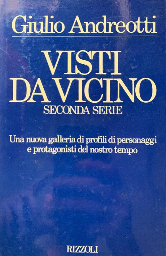 Visti da vicino. Seconda serie - Giulio Andreotti - copertina