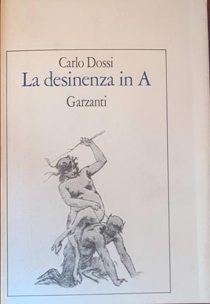 La desinenza in A - Carlo Dossi - copertina