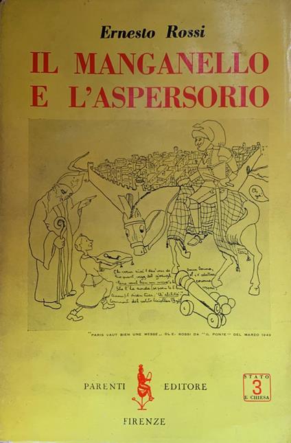 Il manganello e l'aspersorio - Ernesto Rossi - copertina