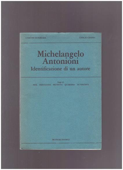 Michelangelo Antonioni Identificazione di un autore - copertina