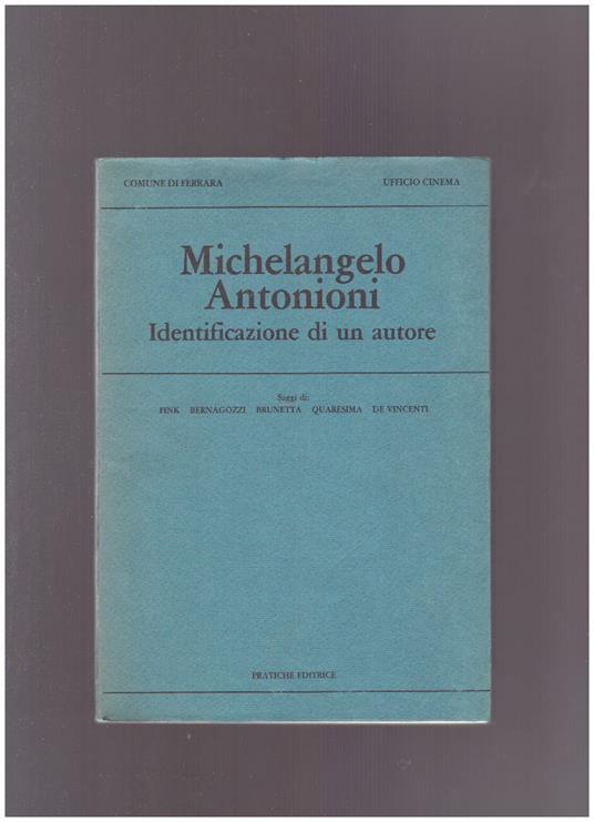 Michelangelo Antonioni Identificazione di un autore - copertina