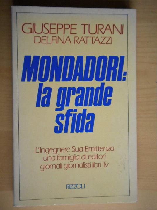 Mondadori: la grande sfida - Giuseppe Turani - copertina