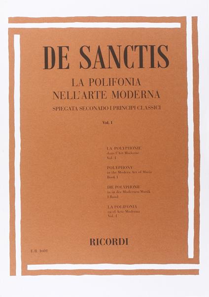 La polifonia nell'arte moderna spiegata secondo i principi classici (Vol. 1) - Cesare De Sanctis - copertina