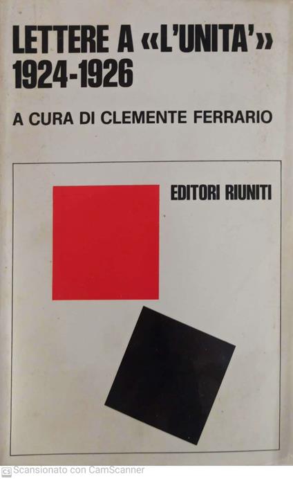 Lettere a "l' Unità" 1924-1926 - Clemente Ferrario - copertina