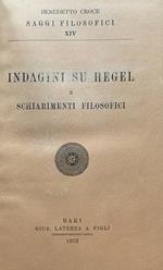 Indagini su Hegel e schiarimenti filosofici