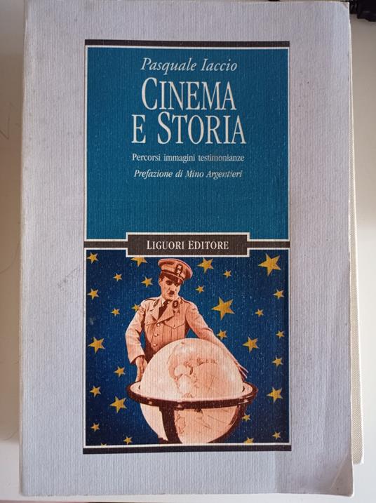 Cinema e storia. Percorsi e immagini - Pasquale Iaccio - copertina