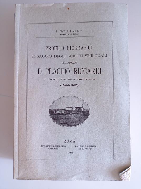 Profilo biografico e saggio degli scritti spirituali del monaco D. Placido Riccardi - copertina