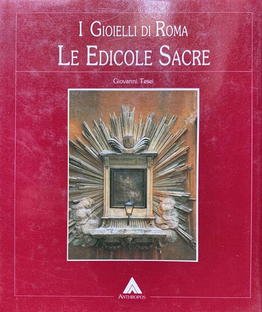 Le edicole sacre di Roma - Giovanni Tesei - copertina