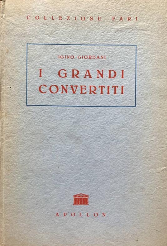 I grandi convertiti - Igino Giordani - copertina