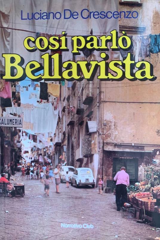 Così parlò Bellavista - Luciano De Crescenzo - copertina