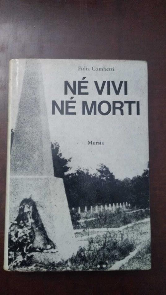 Nè vivi nè morti - Fidia Gambetti - copertina