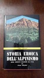 Storia eroica dell'alpinismo