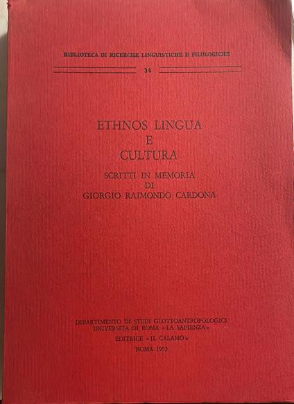 Ethnos lingua e cultura : scritti in memoria di Giorgio Raimondo Cardon - copertina