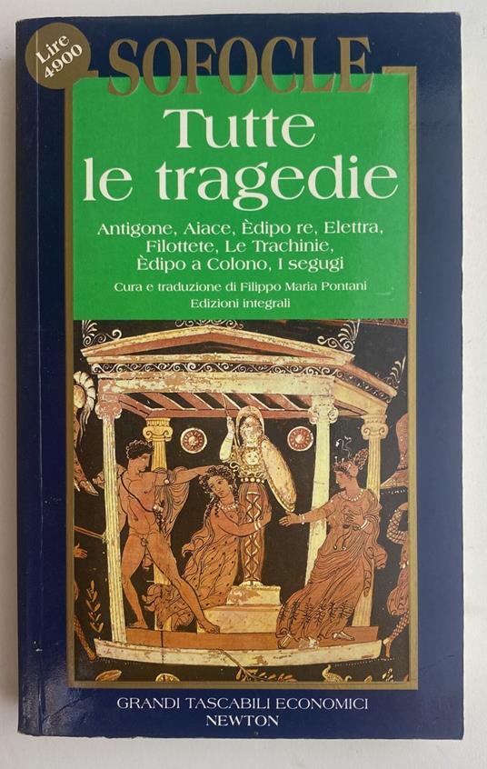 Tutte le tragedie - Sofocle - Sofocle - - Libro Usato - Newton Compton 