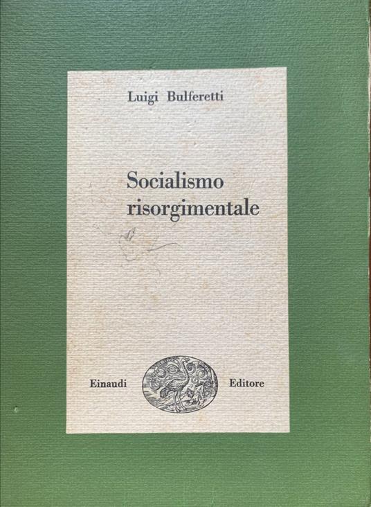 Socialismo risorgimentale - Luigi Bulferetti - copertina