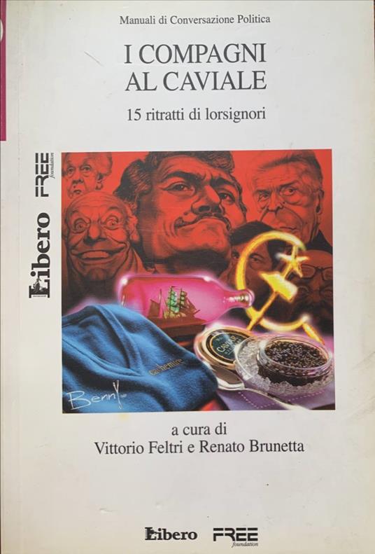 I compagni al caviale. 15 ritratti di lorsignori - Vittorio Feltri - copertina