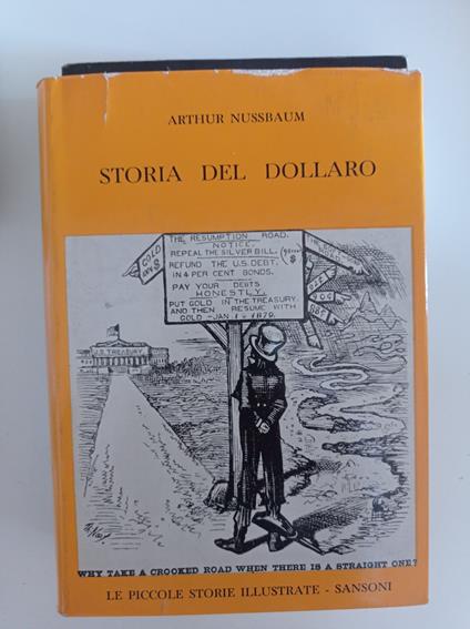 Storia del dollaro - Arthur Nussbaum - copertina