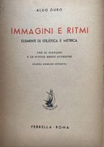 Immagini e ritmi. Elementi di stilistica e metrica per il ginnasio e le scuole medie superiori