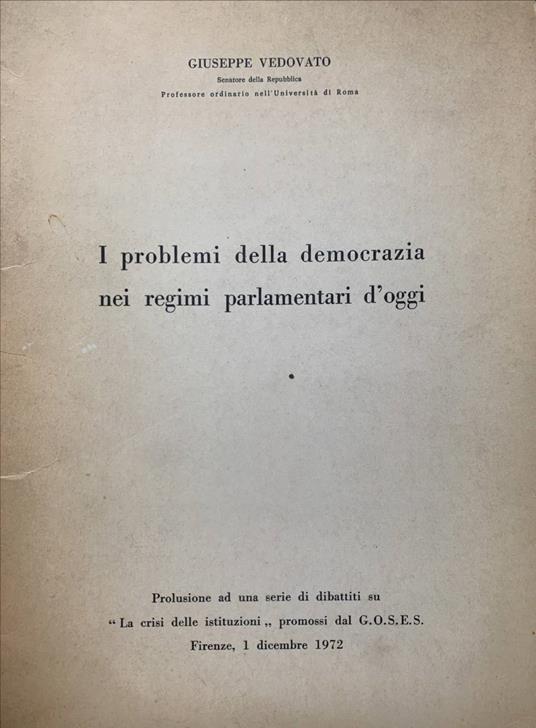 I problemi della democrazia nei regimi parlamentari d'oggi - Giuseppe Vedovato - copertina