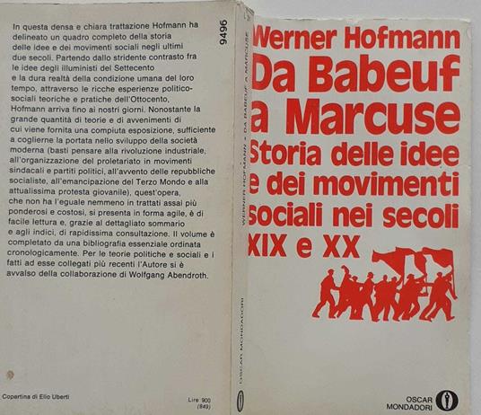 Da Babeuf a Marcuse. Storia delle idee e dei movimenti sociali nei secoli XIX e XX - Werner Hofmann - copertina