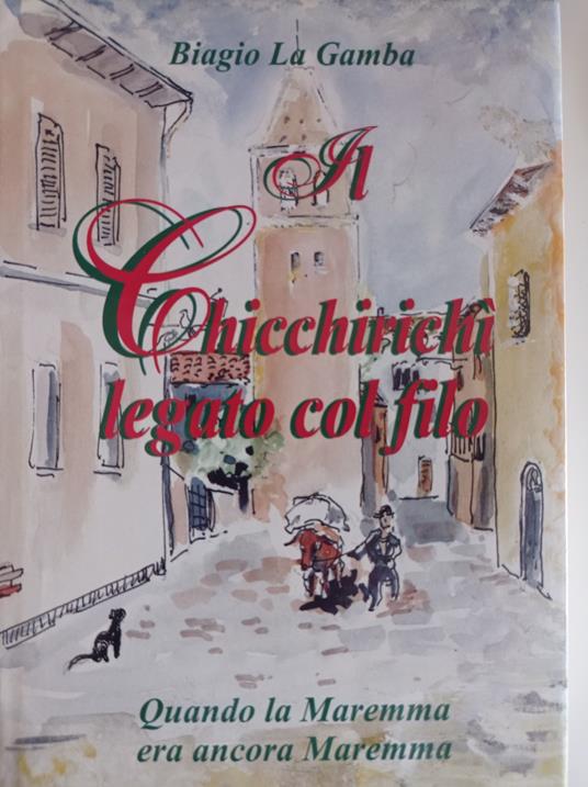 Il chicchirichì legato col filo - copertina