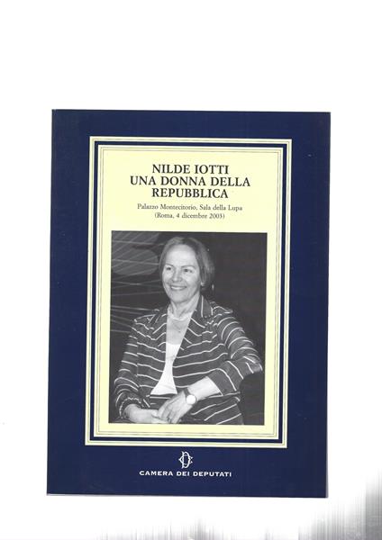 Nilde Iotti Una Donna Della Repubblica - copertina