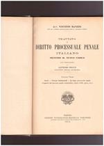 Trattato di Diritto processuale penale italiano secondo il nuovo codice Vol. I