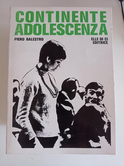 Continente adolescenza - Piero Balestro - copertina