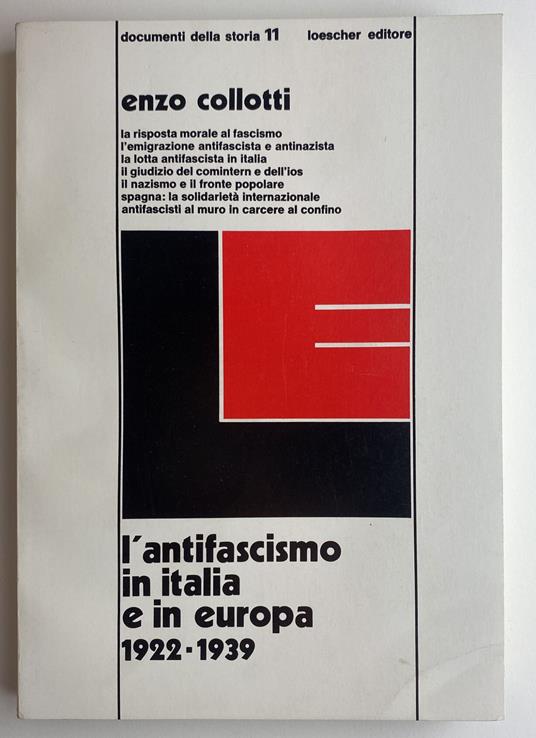 L' antifascismo in Italia e in Europa 1922-1939. Documenti della storia 11 - Enzo Collotti,Enzo Collotti - copertina