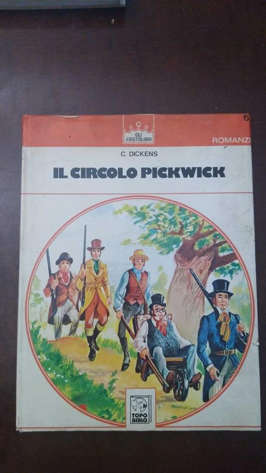 Il circolo Pickwick - Charles Dickens - copertina