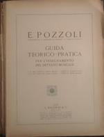 Guida teorico - pratica. Per l'insegnamento del dettato musicale