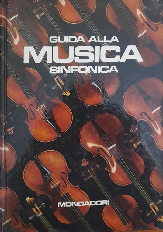 Guida alla musica sinfonica - Camillo Tommasi di Vignano - copertina