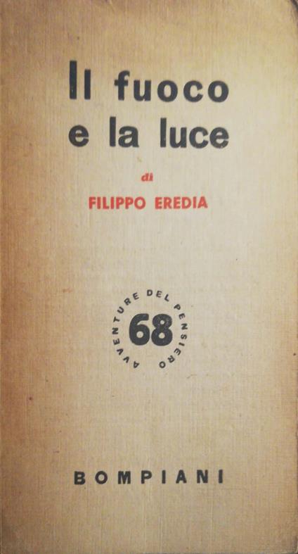 Il fuoco e la luce - Filippo Eredia - copertina