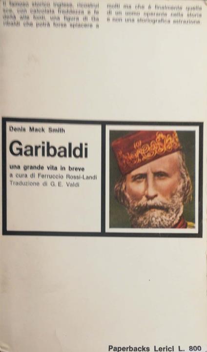 Garibaldi, una grande vita in breve - Denis Mack Smith - copertina