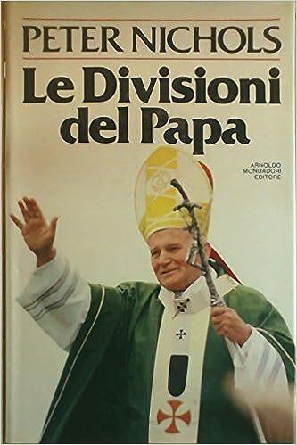 Le divisioni del Papa - Peter Nichols - copertina