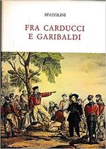 Fra Carducci e Garibaldi