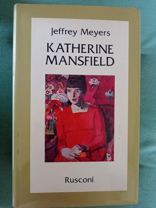 Katherine Mansfield - Jeffrey Meyers - copertina