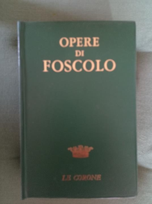 Opere di Foscolo - Mario Puppo - copertina